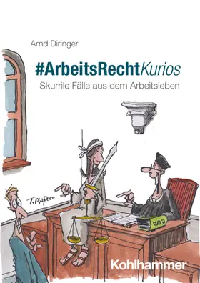 Diringer |  #ArbeitsRechtKurios | Buch |  Sack Fachmedien