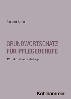 Strack |  Grundwortschatz für Pflegeberufe | Buch |  Sack Fachmedien