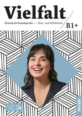 Giersberg / Buchwald-Wargenau / Luger |  Vielfalt B1+. Kurs- und Arbeitsbuch plus interaktive Version | Buch |  Sack Fachmedien
