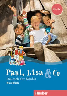 Bovermann / Georgiakaki / Zschärlich |  Paul, Lisa & Co Starter. Deutsch für Kinder. Kursbuch | Buch |  Sack Fachmedien