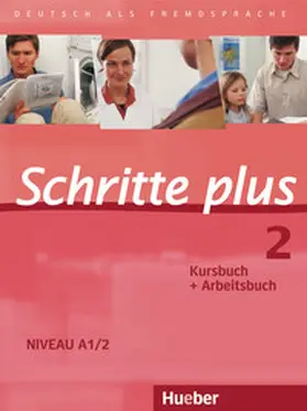 Niebisch / Penning-Hiemstra / Specht |  Schritte plus 2. Niveau A1/2. Kursbuch + Arbeitsbuch | Buch |  Sack Fachmedien