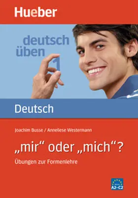 Busse / Westermann |  Deutsch üben 01.' mir' oder 'mich'? | Buch |  Sack Fachmedien