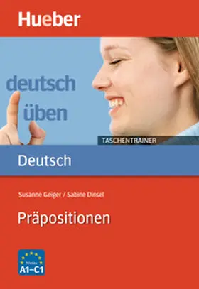 Geiger / Dinsel |  Deutsch üben Taschentrainer. Präpositionen | Buch |  Sack Fachmedien