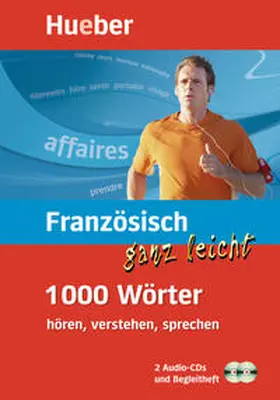 Rudolph |  ... ganz leicht 1000 Wörter hören, verstehen, sprechen / Französisch ganz leicht 1 000 Wörter hören, verstehen, sprechen | Buch |  Sack Fachmedien