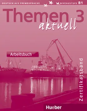 Bock / Müller |  Themen aktuell 3. Arbeitsbuch | Buch |  Sack Fachmedien