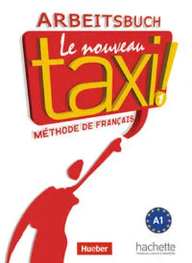 Capelle / Menand / Ouannas |  Le nouveau taxi ! 01. Arbeitsbuch | Buch |  Sack Fachmedien