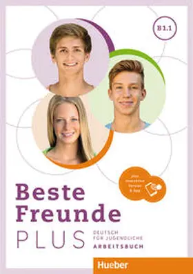 Georgiakaki / Schümann / Seuthe |  Beste Freunde PLUS B1.1. Arbeitsbuch plus interaktive Version | Buch |  Sack Fachmedien