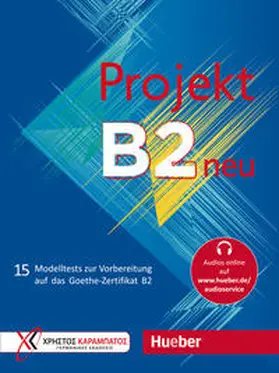 Glotz-Kastanis / Kaltsas / Tokmakidou |  Projekt B2 neu - Übungsbuch | Buch |  Sack Fachmedien