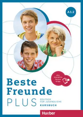 Georgiakaki / Graf-Riemann / Seuthe |  Beste Freunde PLUS A1.2 | Buch |  Sack Fachmedien