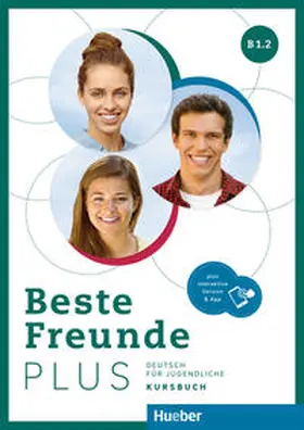 Georgiakaki / Graf-Riemann / Schümann |  Beste Freunde PLUS B1.2. Kursbuch plus interaktive Version | Buch |  Sack Fachmedien