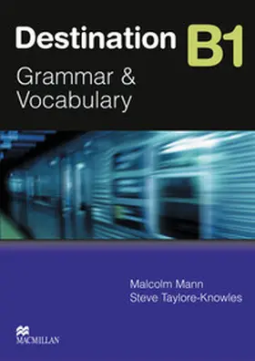 Mann / Taylore-Knowles |  Destination B1. Student's Book | Buch |  Sack Fachmedien