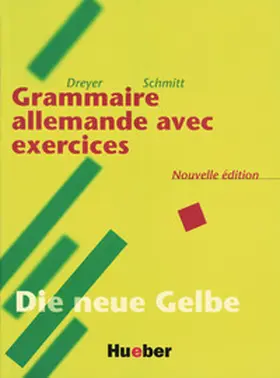 Dreyer / Schmitt |  Lehr- und Übungsbuch der deutschen Grammatik – Neubearbeitung | Buch |  Sack Fachmedien