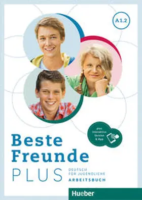 Georgiakaki / Seuthe / Schümann |  Beste Freunde PLUS A1.2. Arbeitsbuch plus interaktive Version | Buch |  Sack Fachmedien