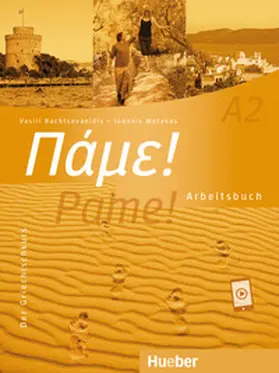 Bachtsevanidis / Metaxas |  Pame! A2 | Buch |  Sack Fachmedien