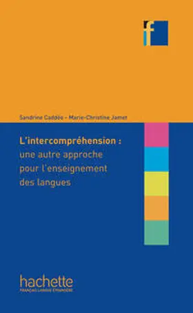 Jamet / Caddéo |  L’intercompréhension : Une autre approche pour l’enseignement des langues | Buch |  Sack Fachmedien