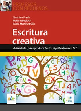 Frank / Rinvolucri / Martínez Gila |  Escritura creativa | Buch |  Sack Fachmedien