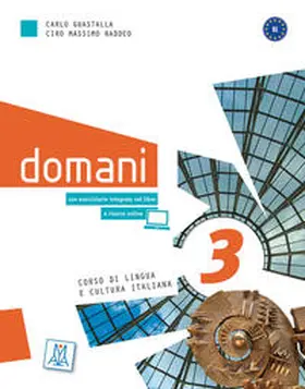 Guastalla / Naddeo |  domani 3.  Kurs- und Arbeitsbuch Audios/Videos online | Buch |  Sack Fachmedien