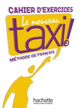Menand / Lincoln / Johnson |  Le nouveau taxi ! 3 | Buch |  Sack Fachmedien