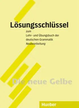 Dreyer / Schmitt |  Lehr- und Übungsbuch der deutschen Grammatik. Lösungsschlüssel. Neubearbeitung | Buch |  Sack Fachmedien