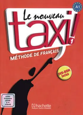 Menand / Capelle |  Le nouveau taxi ! 01. Livre de l'élève + DVD-ROM | Buch |  Sack Fachmedien
