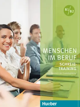 Hering / Matussek |  Menschen im Beruf - Schreibtraining. Kursbuch | Buch |  Sack Fachmedien