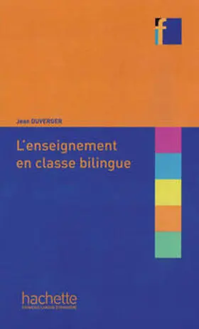Duverger |  L’enseignement en classe bilingue | Buch |  Sack Fachmedien