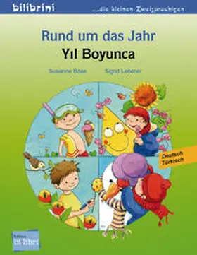 Böse / Leberer |  Rund um das Jahr. Kinderbuch Deutsch-Türkisch | Buch |  Sack Fachmedien