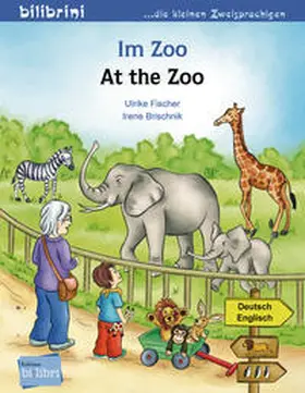 Fischer / Brischnik |  Im Zoo. Kinderbuch Deutsch-Englisch | Buch |  Sack Fachmedien