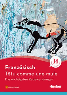 Kunz |  Französisch - Têtu comme une mule | Buch |  Sack Fachmedien