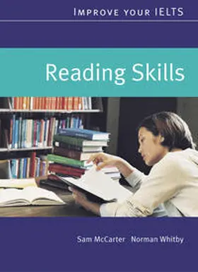 McCarter / Whitby |  Improve your IELTS – Reading Skills | Buch |  Sack Fachmedien