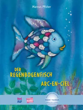 Pfister |  Der Regenbogenfisch. Kinderbuch Deutsch-Französisch | Buch |  Sack Fachmedien