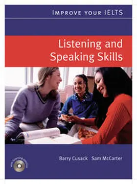 Cusack / McCarter |  Improve your IELTS – Listening & Speaking Skills | Buch |  Sack Fachmedien