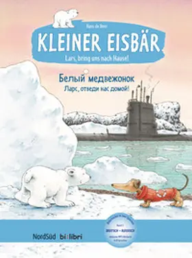 de Beer |  Kleiner Eisbär - Lars, bring uns nach Hause. Kinderbuch Deutsch-Russisch | Buch |  Sack Fachmedien