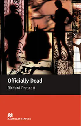 Prescott / Milne |  Officially Dead | Buch |  Sack Fachmedien