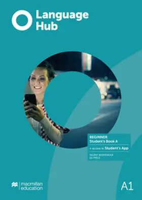 Wisniewska / Price |  Language Hub Split edition. Beginner A / Student's Book + App | Buch |  Sack Fachmedien