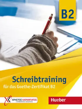 Kokkini / Vosswinkel |  Schreibtraining für das Goethe-Zertifikat B2. Übungsbuch | Buch |  Sack Fachmedien