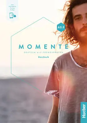 Braun-Podeschwa / Hila / Specht |  Momente A2.2. Kursbuch plus interaktive Version | Buch |  Sack Fachmedien