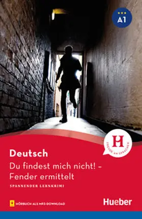 Luger | Du findest mich nicht! Lernkrimi A1 / Lektüre mit Audios online | Buch | 978-3-19-208580-2 | sack.de
