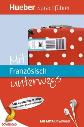 Forßmann / Domes |  Mit Französisch unterwegs | eBook | Sack Fachmedien