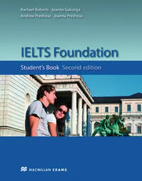 Roberts / Gakonga / Preshous |  IELTS Foundation (Second Edition) | Buch |  Sack Fachmedien