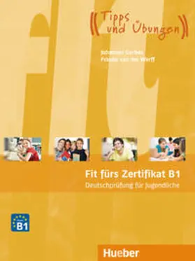 Gerbes / Werff |  Fit fürs Zertifikat B1: Deutschprüfung für Jugendliche. Lehrbuch mit  MP3-Download (Hörtexte) | Buch |  Sack Fachmedien