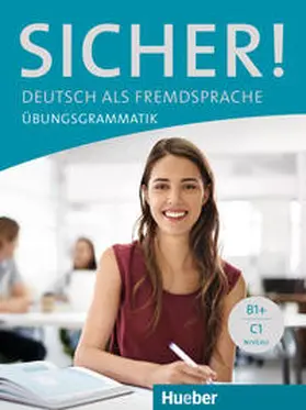 Hering / Matussek / Perlmann-Balme |  Sicher! Übungsgrammatik | Buch |  Sack Fachmedien