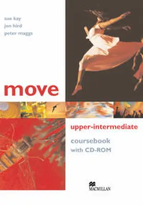 Kay / Hird / Maggs |  Move Upper-Intermediate. Coursbook with CD-ROM | Buch |  Sack Fachmedien