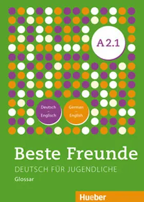  Beste Freunde A2/1. Glossar Deutsch-Englisch  -  German-English | Buch |  Sack Fachmedien