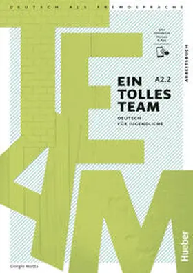 Motta |  Ein tolles Team A2.2. Arbeitsbuch plus interaktive Version | Buch |  Sack Fachmedien