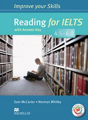McCarter / Whitby |  Improve Your Skills for IELTS: Reading for IELTS (4.5 - 6.0). Student's Book with MPO and Key | Buch |  Sack Fachmedien