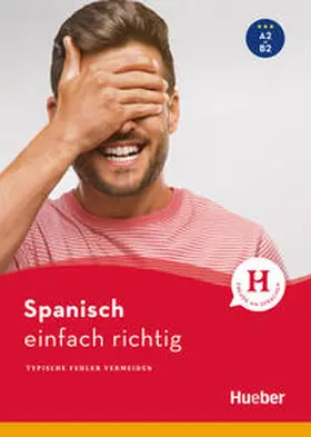 Miquel-Heininger / Rudolph | Spanisch - einfach richtig | Buch | 978-3-19-317918-0 | sack.de