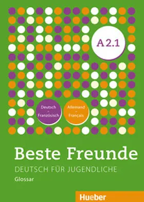  Beste Freunde A2.1 | Buch |  Sack Fachmedien