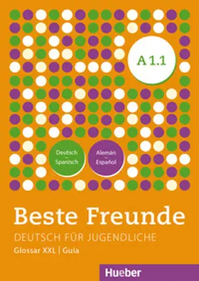 Beste Freunde A1/1. Glosario XXL Deutsch-Spanisch / Alemán-Español | Buch |  Sack Fachmedien