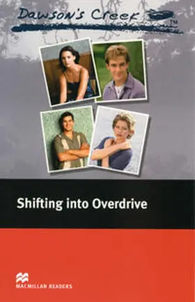 Anders / Milne |  Dawson’s Creek ™ Shifting into Overdrive | Buch |  Sack Fachmedien